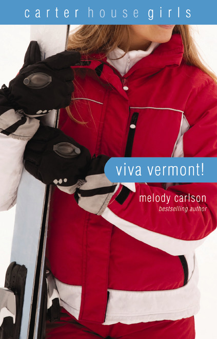 Viva Vermont! - 9780310747147 by Melody Carlson, 9780310747147