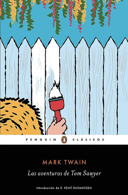Las aventuras de Tom Sawyer   / The Adventures of Tom Sawyer (Spanish Edition) by Mark Twain, 9788491051664