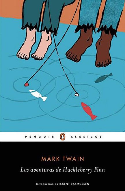 Las aventuras de Huckleberry Finn  / Adventures of Huckleberry Finn (Spanish Edition) by Mark Twain, 9788491051657