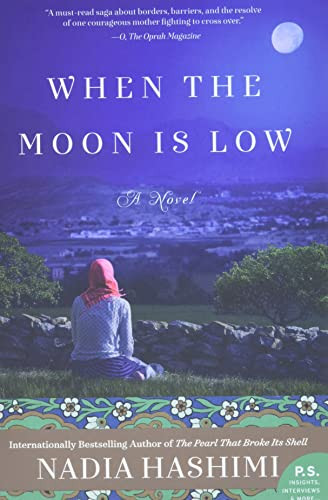 When the Moon Is Low (A Novel) by Nadia Hashimi, 9780062369611