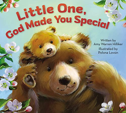 Little One, God Made You Special by Amy Warren Hilliker, Polona Lovsin, 9780310753001