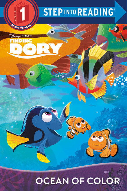 Ocean of Color (Disney/Pixar Finding Dory) (Step into Reading) by Bill Scollon, The Disney Storybook Art Team, 9780736435192