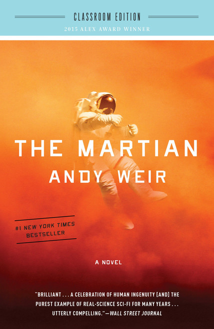 The Martian: Classroom Edition (A Novel) by Andy Weir, 9780804189354