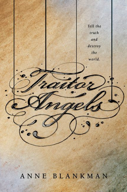 Traitor Angels by Anne Blankman, 9780062278876
