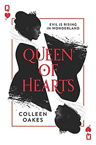 Queen of Hearts - 9780062409720 by Colleen Oakes