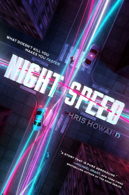 Night Speed by Chris Howard, 9780062415349