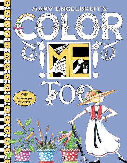 Mary Engelbreit's Color ME Too Coloring Book (Coloring Book for Adults and Kids to Share) by Mary Engelbreit, Mary Engelbreit, 9780062562586