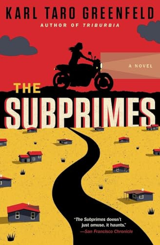 The Subprimes (A Novel) - 9780062132437 by Karl Taro Greenfeld