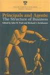 Principals and Agents by John W. Pratt, Richard J. Zeckhauser, 9780875842561