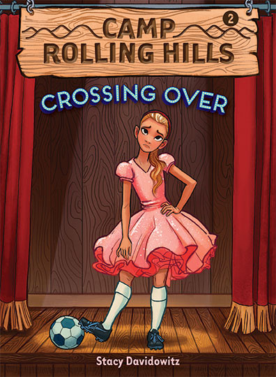 Crossing Over (Camp Rolling Hills #2) by Stacy Davidowitz, 9781419718809