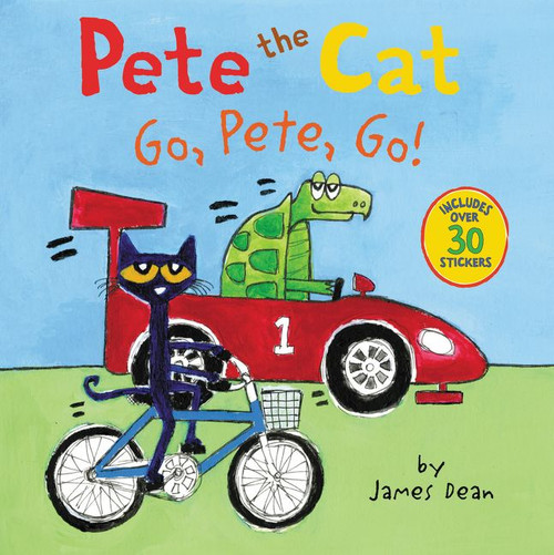 Pete the Cat: Go, Pete, Go! (Includes Over 30 Stickers!) by James Dean, Kimberly Dean, James Dean, 9780062404398