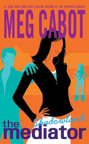 The Mediator #1: Shadowland by Meg Cabot, 9780060725112