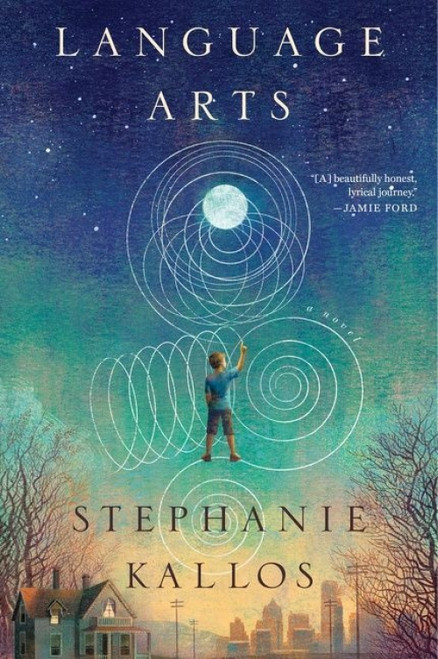 Language Arts by Stephanie Kallos, 9780544715264