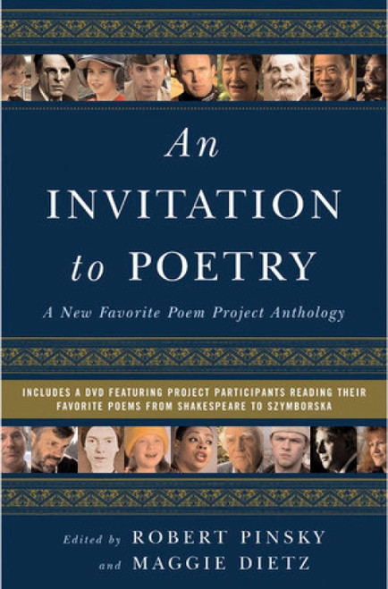 An Invitation to Poetry (A New Favorite Poem Project Anthology) by Maggie Dietz, Robert Pinsky, 9780393058765