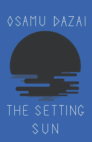 The Setting Sun by Osamu Dazai, Donald Keene, 9780811200325