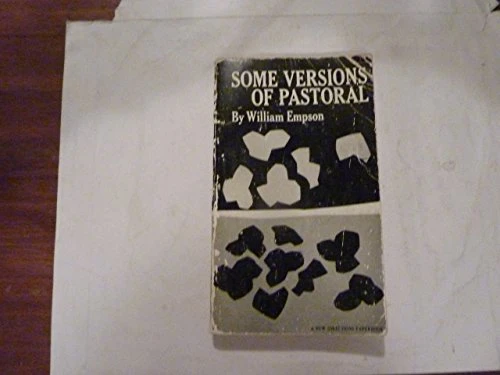 Some Versions of Pastoral (Literary Criticism) by William Empson, 9780811200387