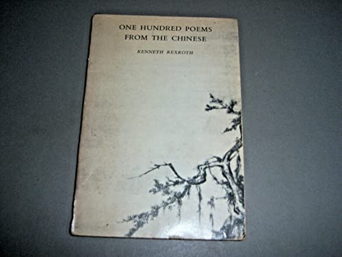 One Hundred Poems from the Chinese by Kenneth Rexroth, 9780811201803