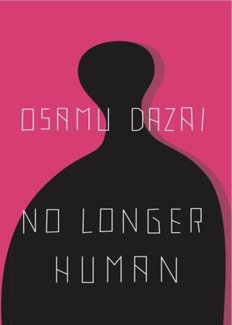 No Longer Human by Osamu Dazai, Donald Keene, 9780811204811