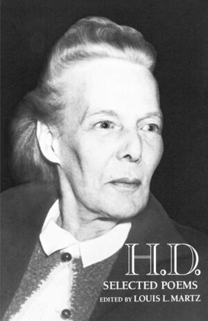Selected Poems - 9780811210669 by Hilda Doolittle, Louis L. Martz