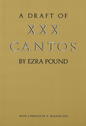 A Draft of XXX Cantos by Ezra Pound, 9780811211284