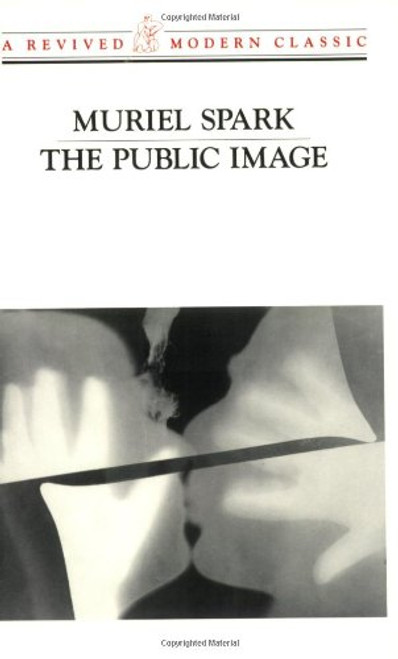 The Public Image by Muriel Spark, 9780811212465