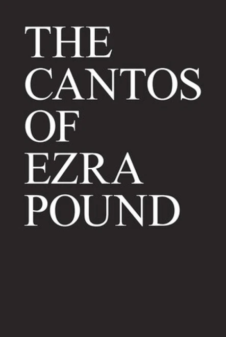 The Cantos of Ezra Pound by Ezra Pound, 9780811213264