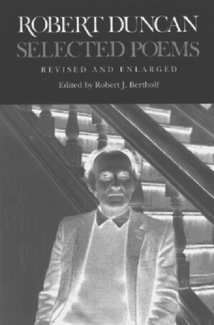 Selected Poems - 9780811213455 by Robert Duncan, Robert J. Bertholf