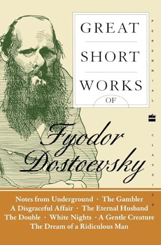 Great Short Works of Fyodor Dostoevsky by Fyodor Dostoyevsky, 9780060726461