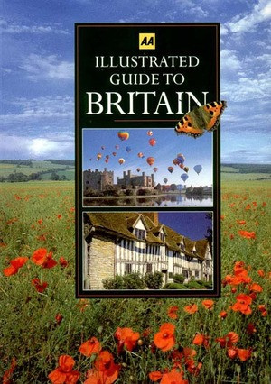 Illustrated Guide to Britain by The Automobile Association (Great Britain), 9780393316438
