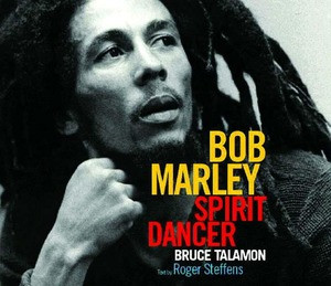 Bob Marley (Spirit Dancer) by Bruce W. Talamon, Roger Steffens, 9780393321739