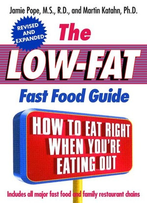 The Low-Fat Fast Food Guide (Miniature Edition) by Martin Katahn, Jamie Pope, 9780393322170