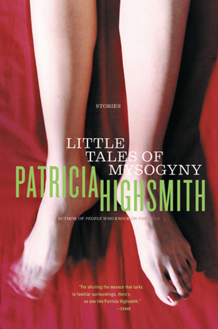 Little Tales of Misogyny by Patricia Highsmith, 9780393323375