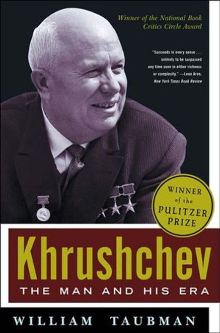 Khrushchev (The Man and His Era) by William Taubman, 9780393324846