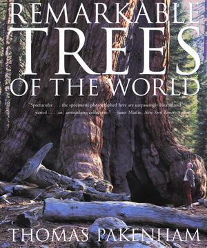 Remarkable Trees of the World by Thomas Pakenham, 9780393325294