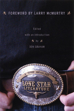 Lone Star Literature (A Texas Anthology) by Don Graham, 9780393328288