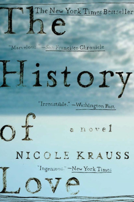 The History of Love (A Novel) by Nicole Krauss, 9780393328622