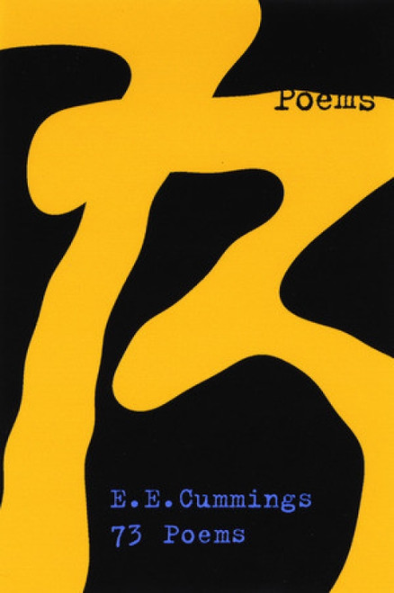 73 Poems by E. E. Cummings, George James Firmage, 9780871401830