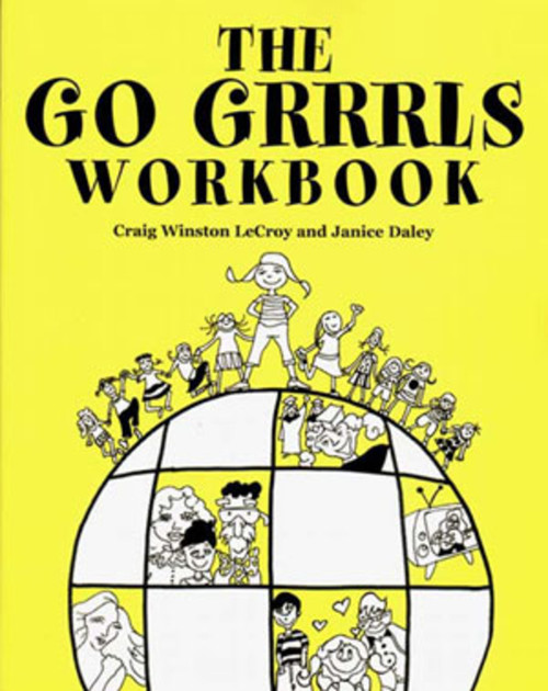 The Go Grrrls Workbook by Janice Daley, Craig Winston Lecroy, 9780393703481