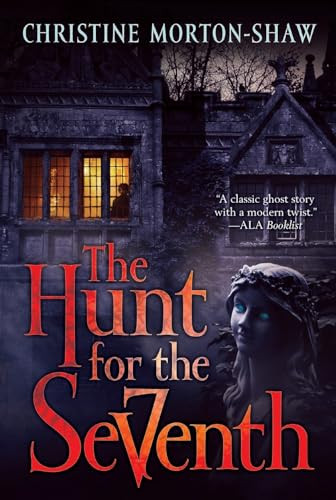 The Hunt for the Seventh by Christine Morton-Shaw, 9780060728243
