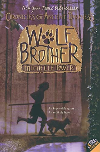 Chronicles of Ancient Darkness #1: Wolf Brother by Michelle Paver, Geoff Taylor, 9780060728274