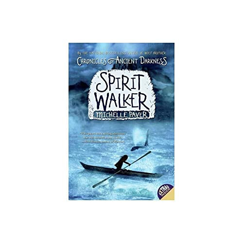 Chronicles of Ancient Darkness #2: Spirit Walker by Michelle Paver, Geoff Taylor, 9780060728304