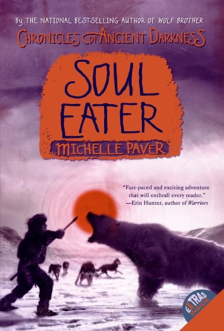 Chronicles of Ancient Darkness #3: Soul Eater by Michelle Paver, Geoff Taylor, 9780060728335