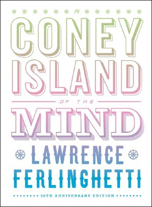 A Coney Island of the Mind by Lawrence Ferlinghetti, 9780811217477