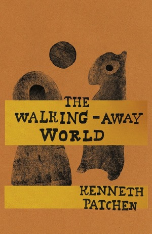 The Walking-Away World by Kenneth Patchen, Jim Woodring, 9780811217576