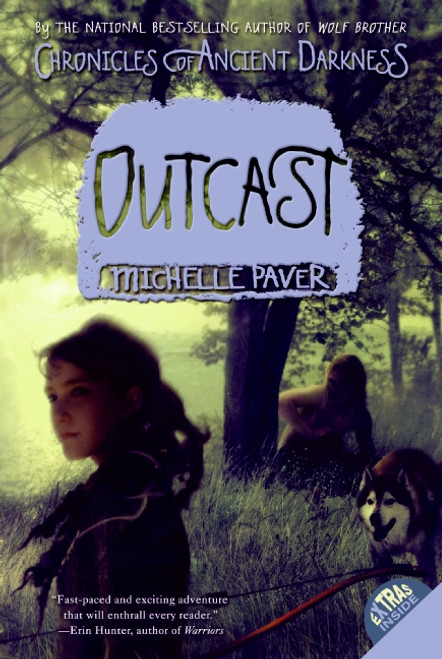 Chronicles of Ancient Darkness #4: Outcast by Michelle Paver, Geoff Taylor, 9780060728366