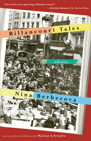 Billancourt Tales by Nina Berberova, Marian Schwartz, 9780811218337