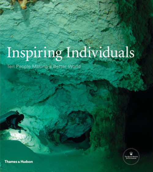 Inspiring Individuals (Ten People Making a Better World) by Rebecca Irvin, 9780500514511