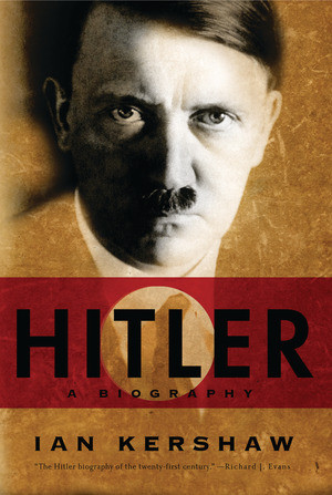 Hitler (A Biography) by Ian Kershaw, 9780393337617