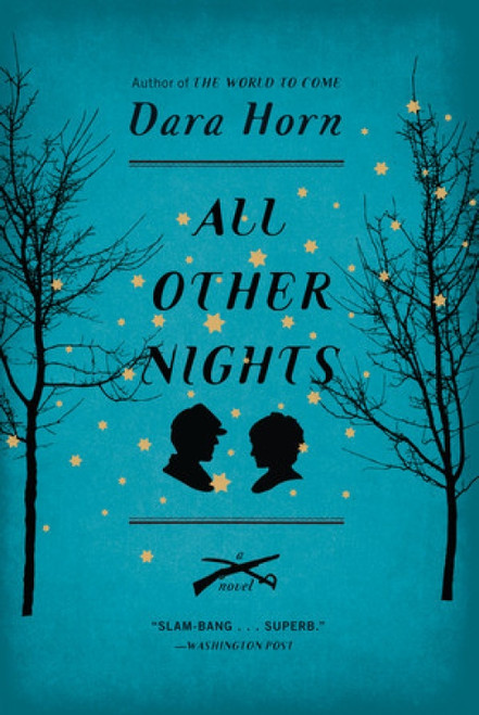 All Other Nights (A Novel) - 9780393338324 by Dara Horn