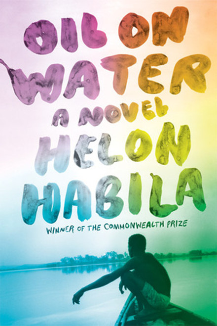 Oil on Water (A Novel) by Helon Habila, 9780393339642